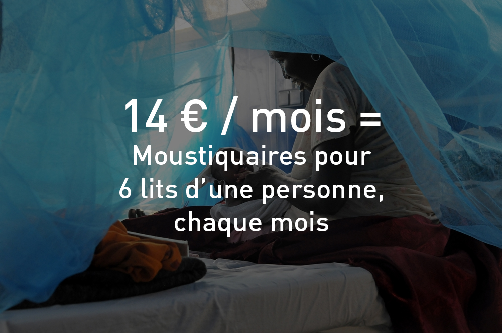 14€ / mois = Moustiquaires pour 6 lits d’une personne, chaque mois